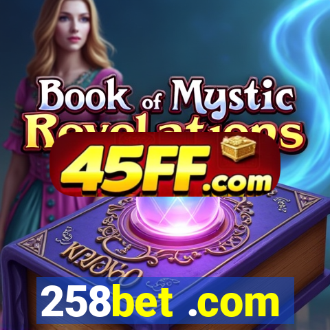 258bet .com